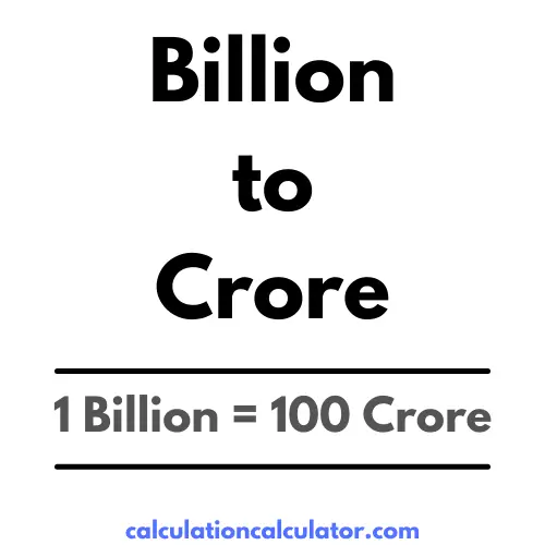 Billion to Crore Conversion