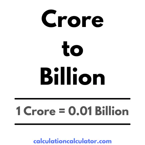 Crore to Billion Conversion
