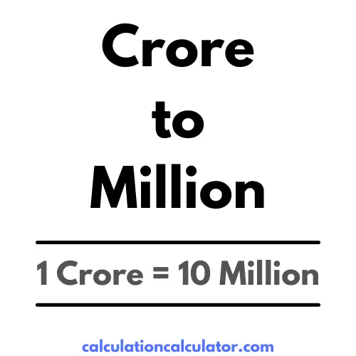 Crore to Million Conversion