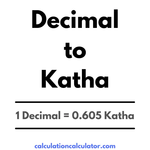 Decimal to Katha Conversion
