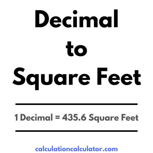 Decimal to Square Feet Conversion