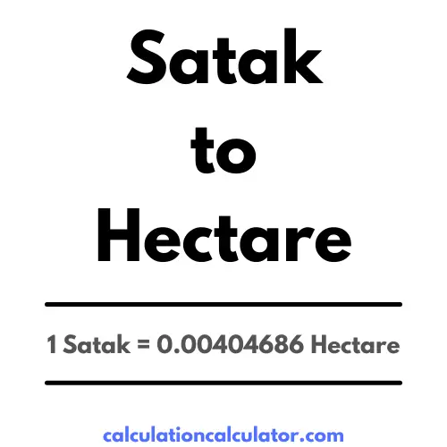 Satak to Hectare Conversion