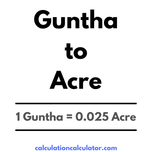 Guntha to Acre Conversion